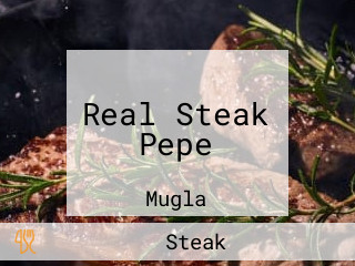 Real Steak Pepe