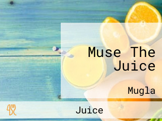 Muse The Juice