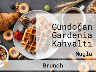 Gündoğan Gardenia Kahvaltı