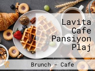 Lavita Cafe Pansiyon Plaj