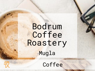 Bodrum Coffee Roastery