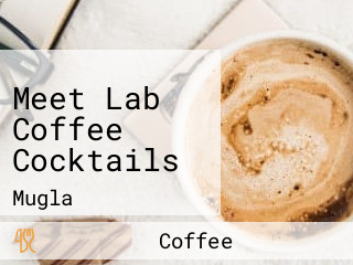 Meet Lab Coffee Cocktails