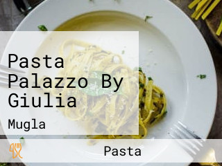 Pasta Palazzo By Giulia