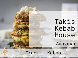 Takis Kebab House