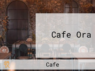 Cafe Ora