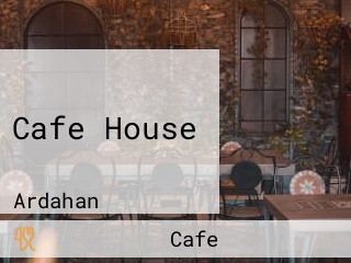 Cafe House