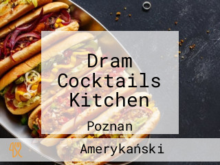Dram Cocktails Kitchen