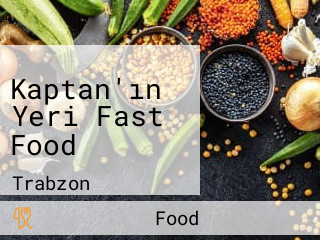 Kaptan'ın Yeri Fast Food