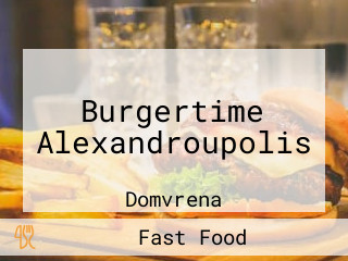 Burgertime Alexandroupolis