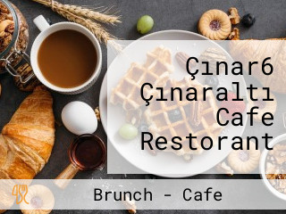 Çınar6 Çınaraltı Cafe Restorant