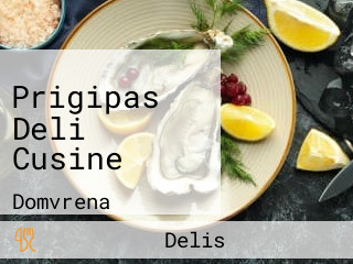 Prigipas Deli Cusine