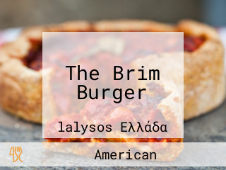 The Brim Burger