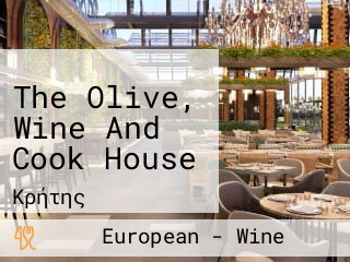 The Olive, Wine And Cook House