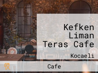 Kefken Liman Teras Cafe