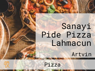 Sanayi Pide Pizza Lahmacun