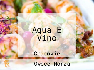 Aqua E Vino