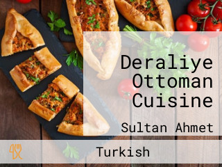 Deraliye Ottoman Cuisine