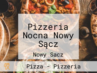 Pizzeria Nocna Nowy Sącz