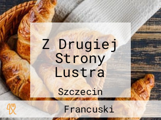 Z Drugiej Strony Lustra