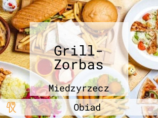 Grill- Zorbas