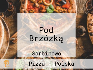 Pod Brzózką