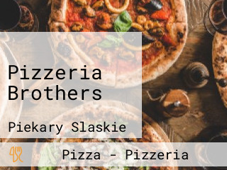 Pizzeria Brothers