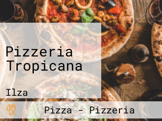 Pizzeria Tropicana