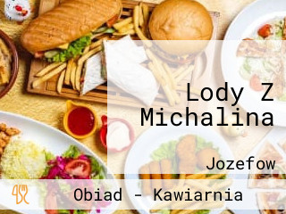 Lody Z Michalina