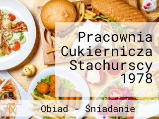 Pracownia Cukiernicza Stachurscy 1978