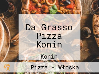 Da Grasso Pizza Konin