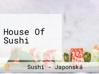 House Of Sushi