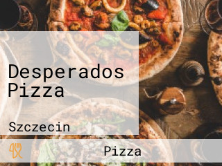 Desperados Pizza