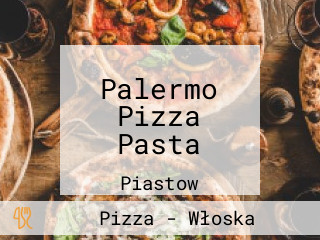 Palermo Pizza Pasta