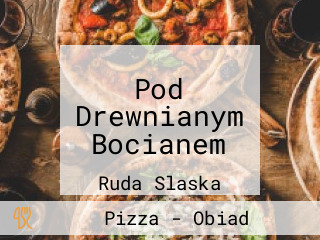 Pod Drewnianym Bocianem