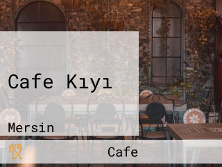 Cafe Kıyı