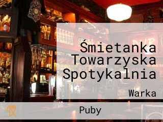 Śmietanka Towarzyska Spotykalnia