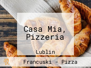 Casa Mia, Pizzeria