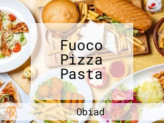 Fuoco Pizza Pasta