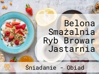 Belona Smażalnia Ryb Browar Jastarnia