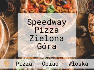 Speedway Pizza Zielona Góra