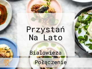 Przystań Na Lato