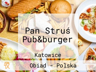 Pan Struś Pub&burger