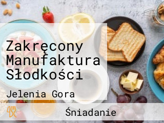 Zakręcony Manufaktura Słodkości