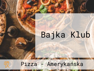 Bajka Klub