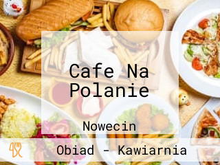 Cafe Na Polanie