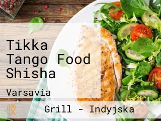 Tikka Tango Food Shisha