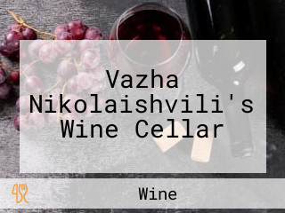 Vazha Nikolaishvili's Wine Cellar