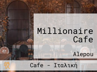 Millionaire Cafe