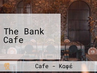 The Bank Cafe