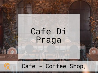 Cafe Di Praga